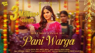 Poster  Pani Warga Lyrics – Payal Dev | Meet Bros 