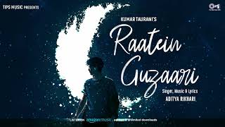 Poster  Raatein Guzaari Lyrics – Aditya Rikhari 