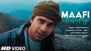 Poster Maafi Lyrics – Jubin Nautiyal
