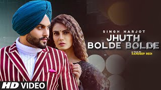 Poster jhuth bolde bolde lyrics in hindi – singh harjot