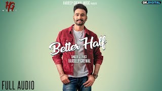 Poster better half lyrics – hardeep grewal