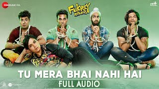 Poster tu mera bhai nahi hai lyrics – fukrey returns | raftaar