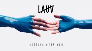Poster getting over you lyrics – lauv
