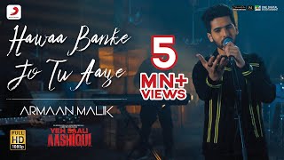 Poster हवा बनके hawaa banke hindi lyrics – armaan malik