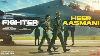 Poster Heer Asmani Lyrics – Fighter | Vishal Dadlani