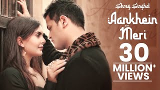 Poster आँखें मेरी aankhein meri hindi lyrics – shrey singhal