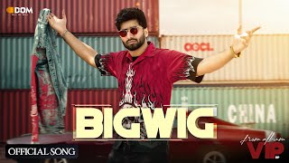 Poster  Bigwig Lyrics – Shivjot 