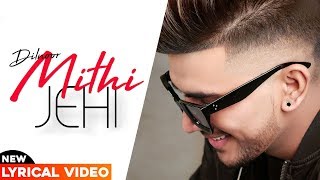 Poster mithi jehi lyrics – dilnoor