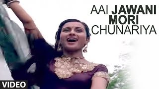 Poster aai jawani mori chunariya