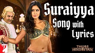 Poster suraiyya lyrics – thugs of hindostan