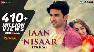 Poster jaan nisaar lyrics – arijit singh | kedarnath
