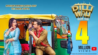 Poster dilli wali lyrics – roshan prince | payal dev