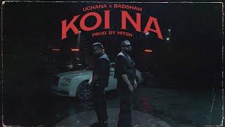 Poster Koi Na Lyrics – Badshah x Uchana Amit
