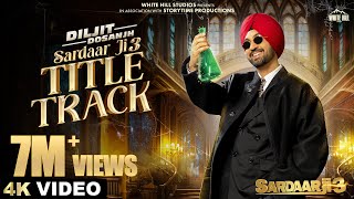 Poster  Sardaar Ji 3 Title Track Lyrics – Diljit Dosanjh 