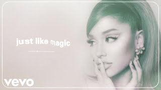 Poster just like magic lyrics – ariana grande