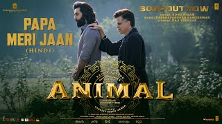 Poster Papa Meri Jaan Lyrics – Animal | Sonu Nigam
